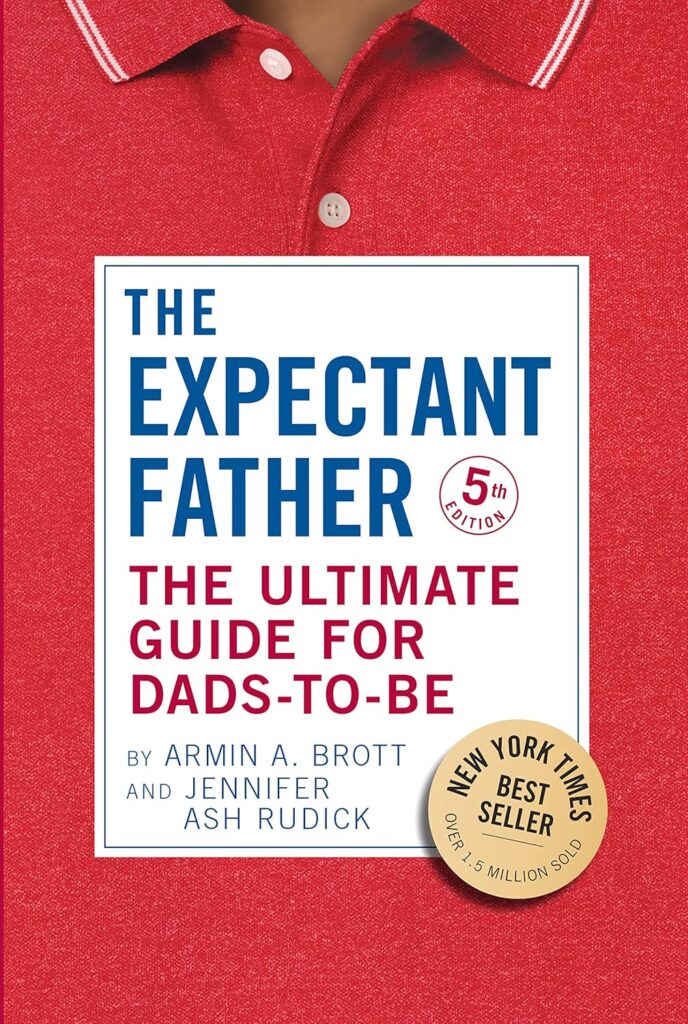 The Expectant Father by Armin A. Brott & Jennifer Ash Rudick book cover