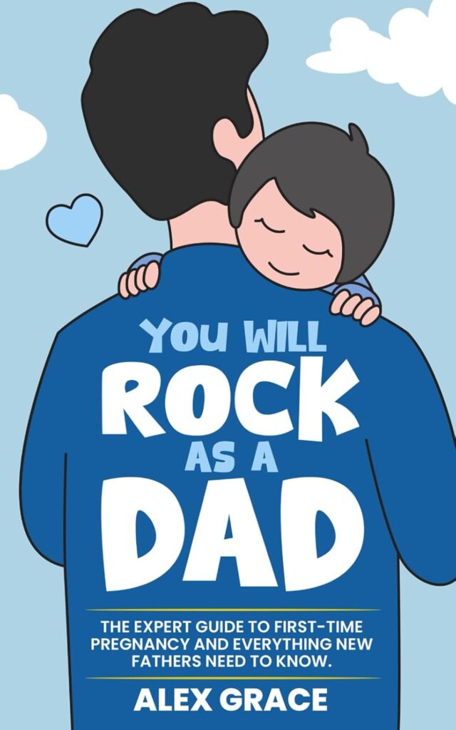 You Will Rock As a Dad! by Alex Grace book cover